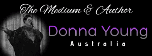 Donna Young World Renowned Psychic Medium