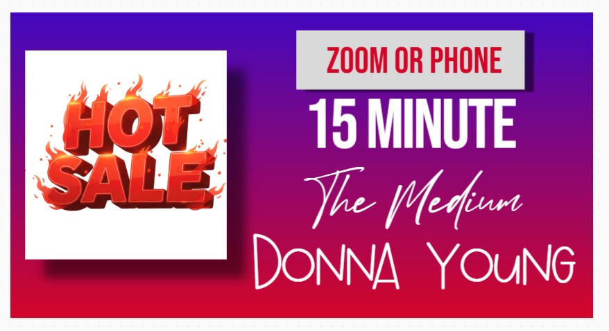 Readings with The Meduim Donna Young